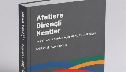 MBB KÜLTÜR YAYINLARI AFET YÖNETİMİNDE YENİ KİTABI DUYURDU
