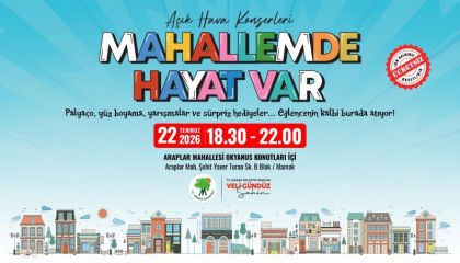 Mahallemde Hayat Var Açık Hava Konserleri Başlıyor