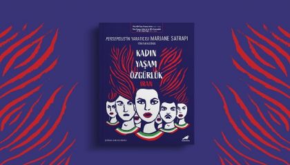 Marjane Satrapi'den İran Direnişinin Çizgilerle Yazılmış Hafızası
