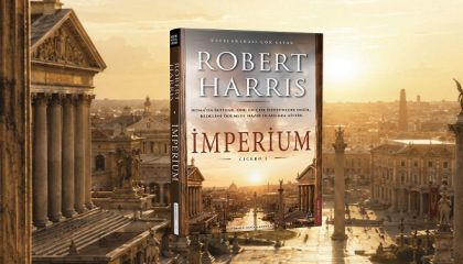 Robert Harris'in Dünya Çapında Ses Getiren Cicero Üçlemesi Raflarda