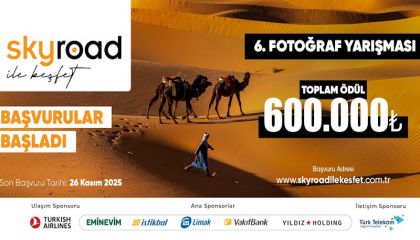 Skyroad ile Keşfet 6. Fotoğraf Yarışması İçin Son Günler