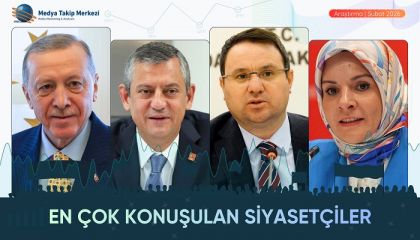 Şubat 2026'da En Çok Konuşulan Siyasetçiler Belli Oldu
