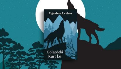 Ünlü Astrolog Oğuzhan Ceyhan'ın Kaleme Aldığı "Gölgedeki Kurt İzi" Raflarda