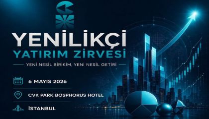 Yenilikçi Yatırım Zirvesi, yatırımın geleceğini İstanbul'da buluşturuyor