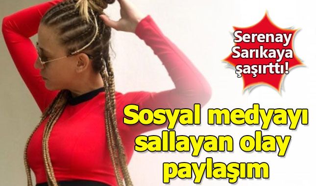 Serenay Sarıkaya'nın Instagram hesabı üzerinden paylaştığı resim, Sosyal Medyayada olay oldu! A24