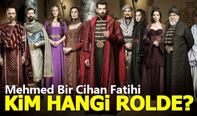Mehmed Bir Cihan Fatihi dizisinin oyuncu kadrosu belli oldu (Dizide kim kimdir?) A24