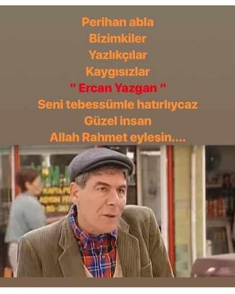 Sanat dünyası Kapıcı Cafer (Ercan Yazgan)'ın ardından neler söyledi? A24